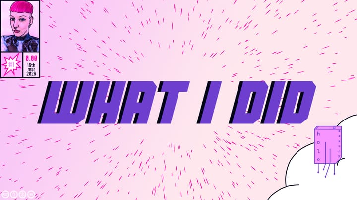 a comic cover in landscape format displaying my logo on a cloud, big letters "what i did", a frame with a selfie on the top left, #1, 0.00€ and the date (16th march, 2026). cc-by-nc-nd.