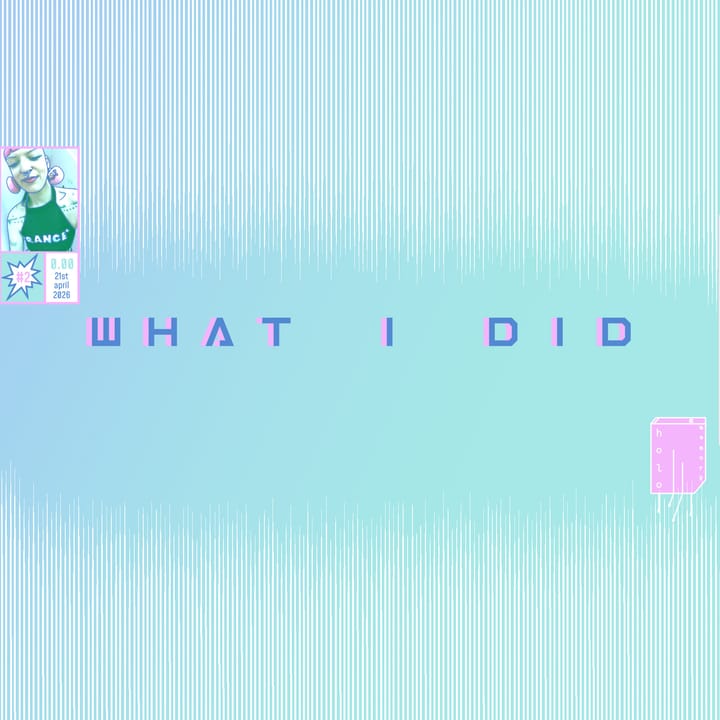 a comic cover in landscape format displaying my logo on the right, big letters "what i did", a frame with a selfie on the top left, #2, 0.00€ and the date (21st april, 2026).